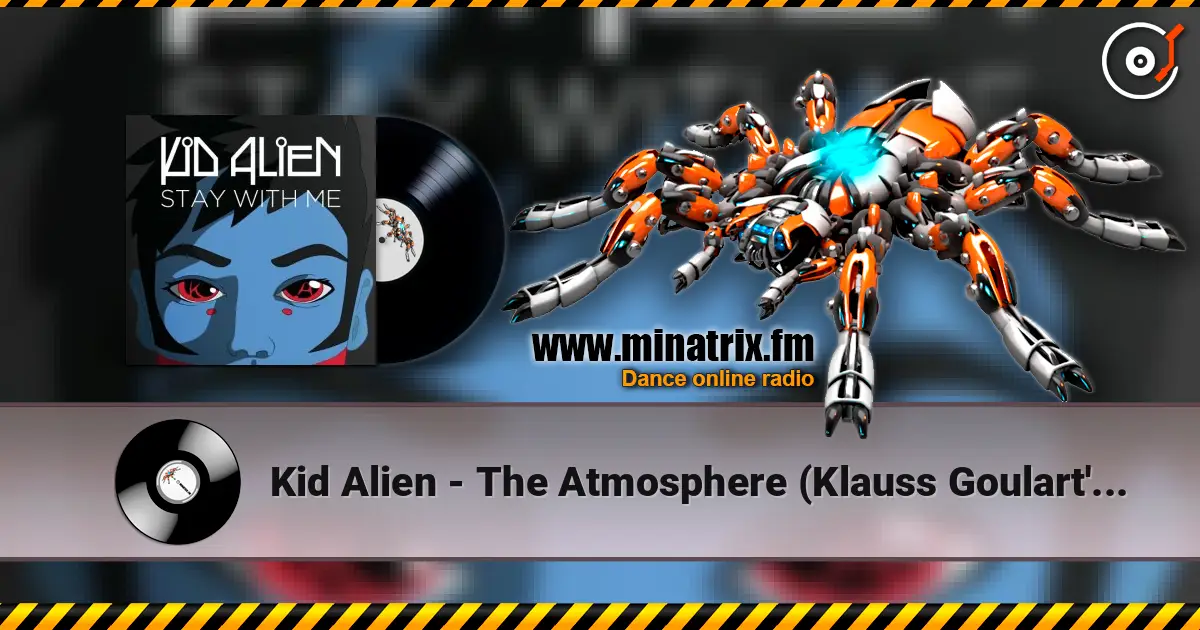 Kid Alien - The Atmosphere (Klauss Goulart's & Mark Sixma Deep Universe Remix) listen online in high quality | Minatrix.FM