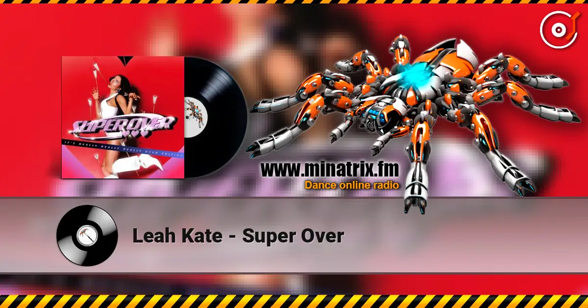 Leah Kate - Super Over listen online in high quality | Minatrix.FM