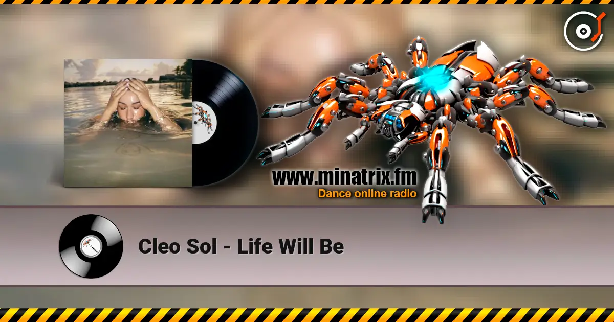 Cleo Sol - Life Will Be listen online in high quality | Minatrix.FM