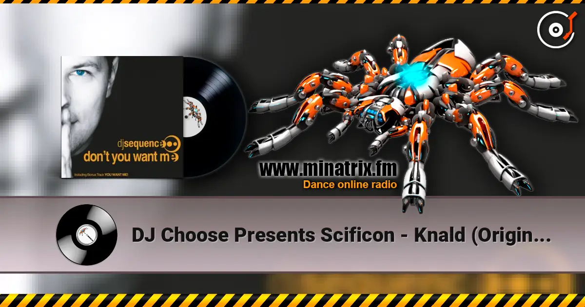 DJ Choose Presents Scificon - Knald (Original Mix) listen online in high quality | Minatrix.FM