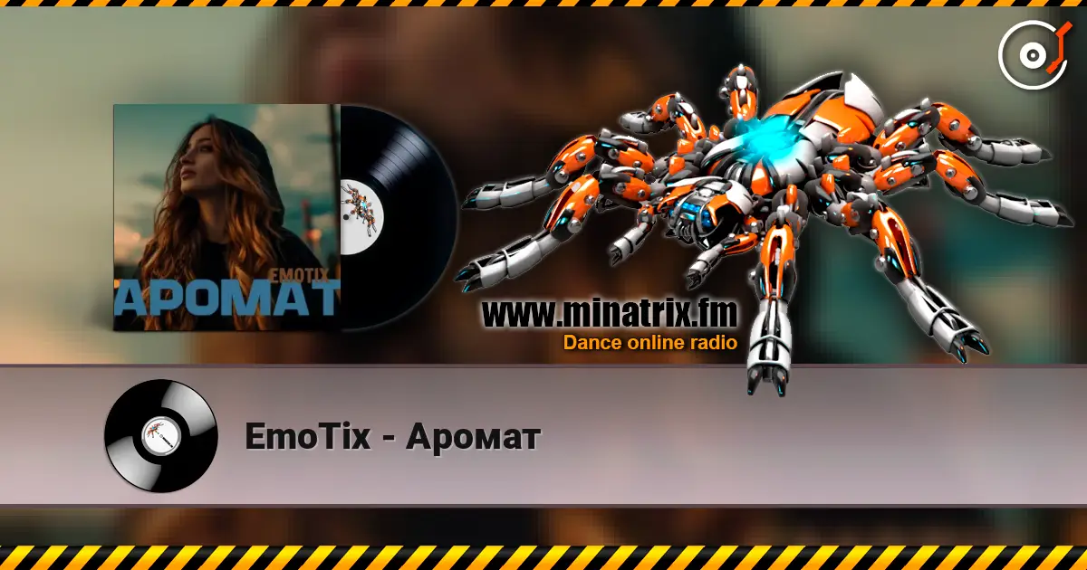 EmoTix - Аромат listen online in high quality | Minatrix.FM