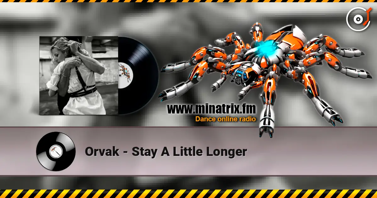 Orvak - Stay A Little Longer listen online in high quality | Minatrix.FM