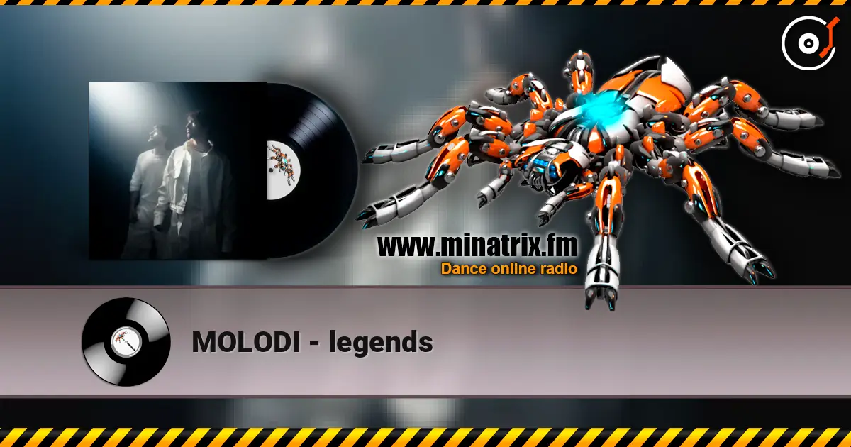 MOLODI - legends listen online in high quality | Minatrix.FM