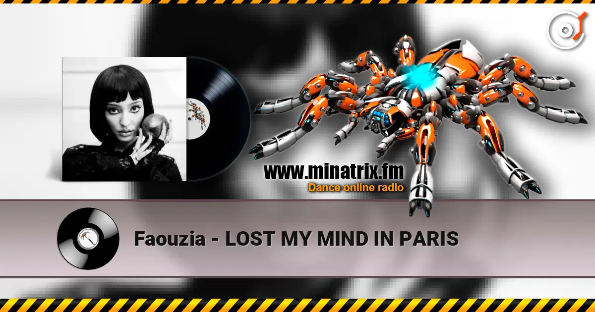 Faouzia - LOST MY MIND IN PARIS listen online in high quality | Minatrix.FM