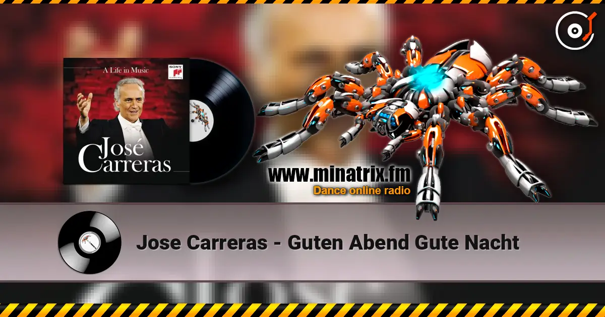 Jose Carreras - Guten Abend Gute Nacht listen online in high quality | Minatrix.FM