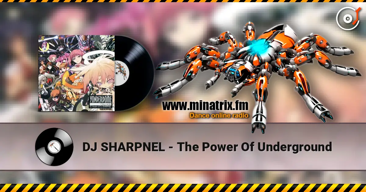 DJ SHARPNEL - The Power Of Underground listen online in high quality | Minatrix.FM