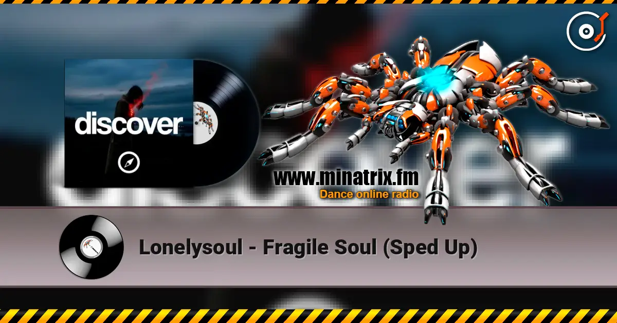 Lonelysoul - Fragile Soul (Sped Up) listen online in high quality | Minatrix.FM