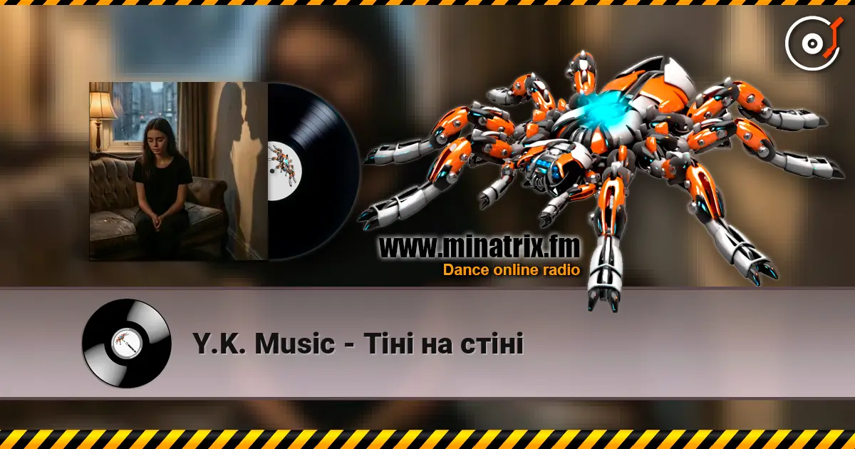 Y.K. Music - Тіні на стіні listen online in high quality | Minatrix.FM