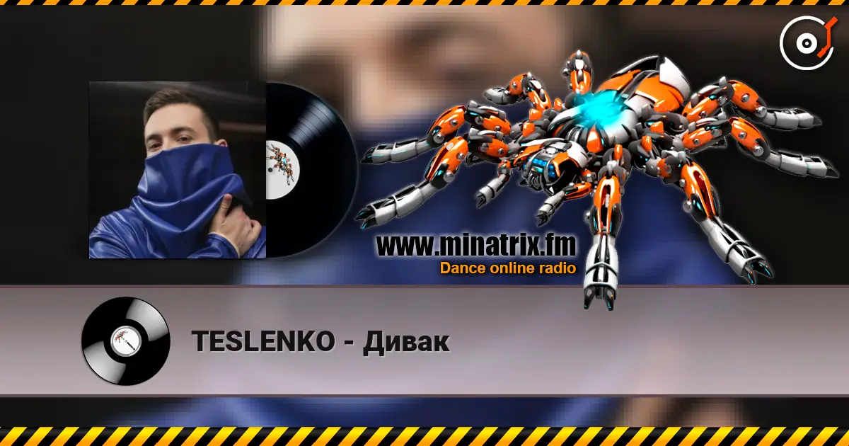 TESLENKO - Дивак listen online in high quality | Minatrix.FM
