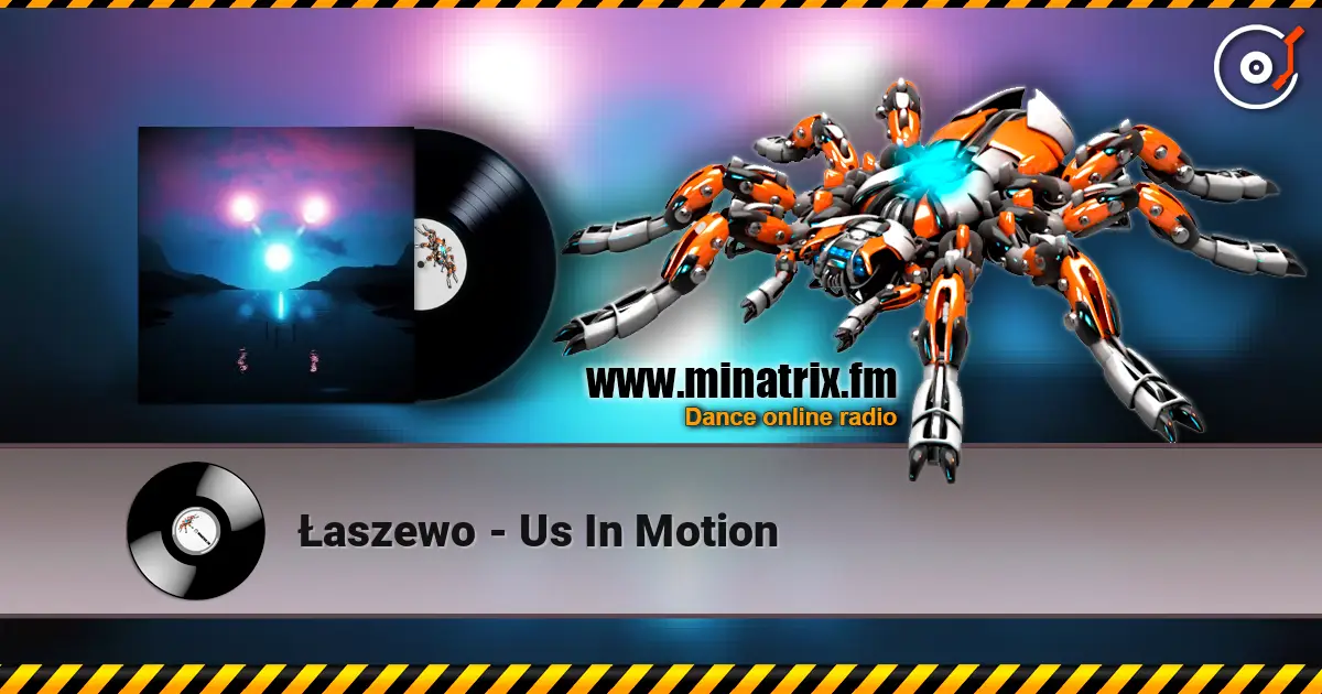 Łaszewo - Us In Motion listen online in high quality | Minatrix.FM