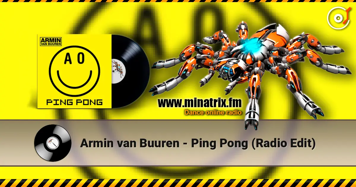 Armin van Buuren - Ping Pong (Radio Edit) listen online in high quality | Minatrix.FM