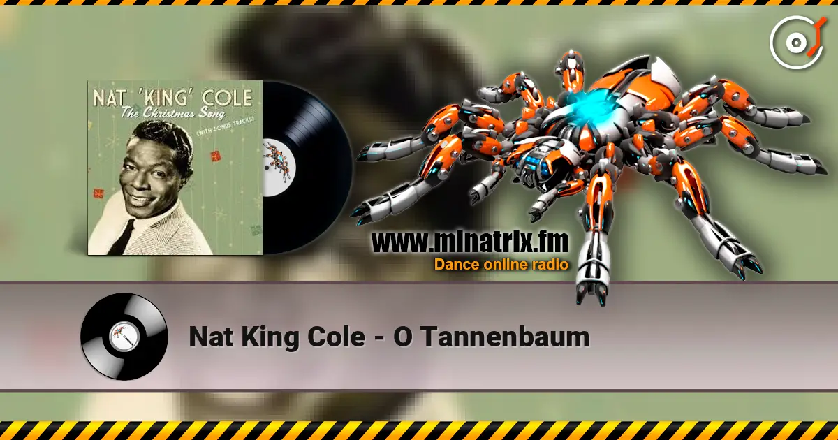 Nat King Cole - O Tannenbaum listen online in high quality | Minatrix.FM