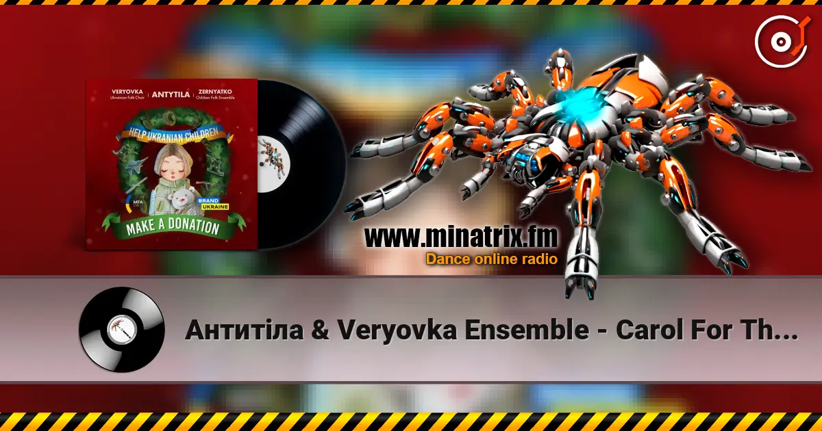 Антитіла & Veryovka Ensemble - Carol For The Charity (feat. Zernyatko Children Folk Ensemble) listen online in high quality | Minatrix.FM
