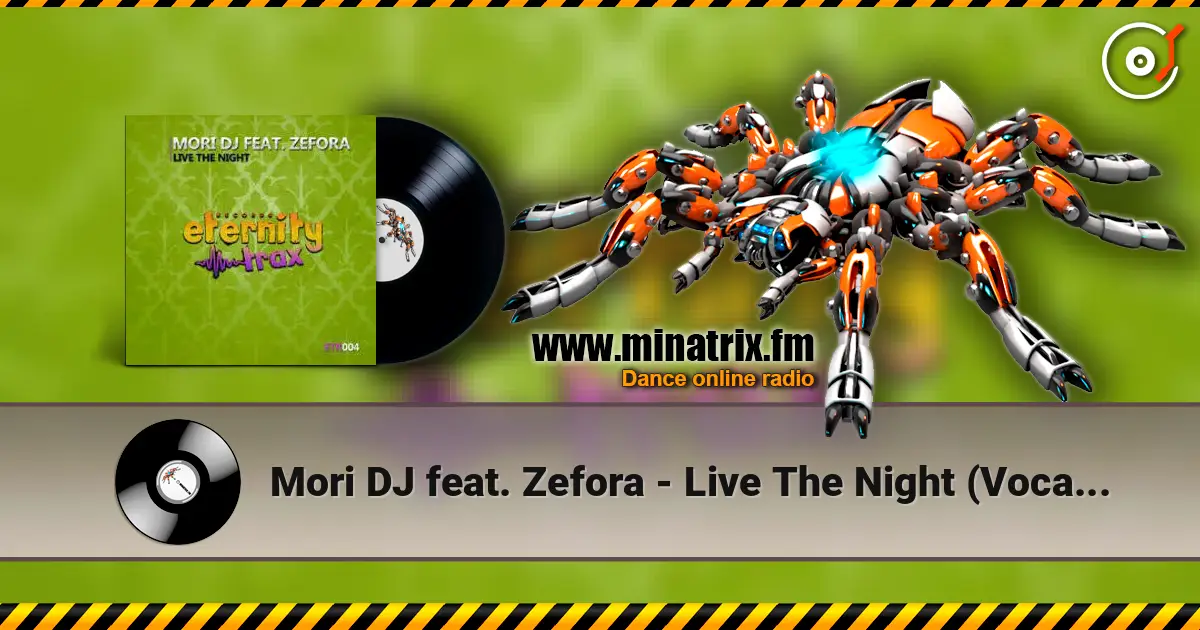 Mori DJ feat. Zefora - Live The Night (Vocal Mix) listen online in high quality | Minatrix.FM