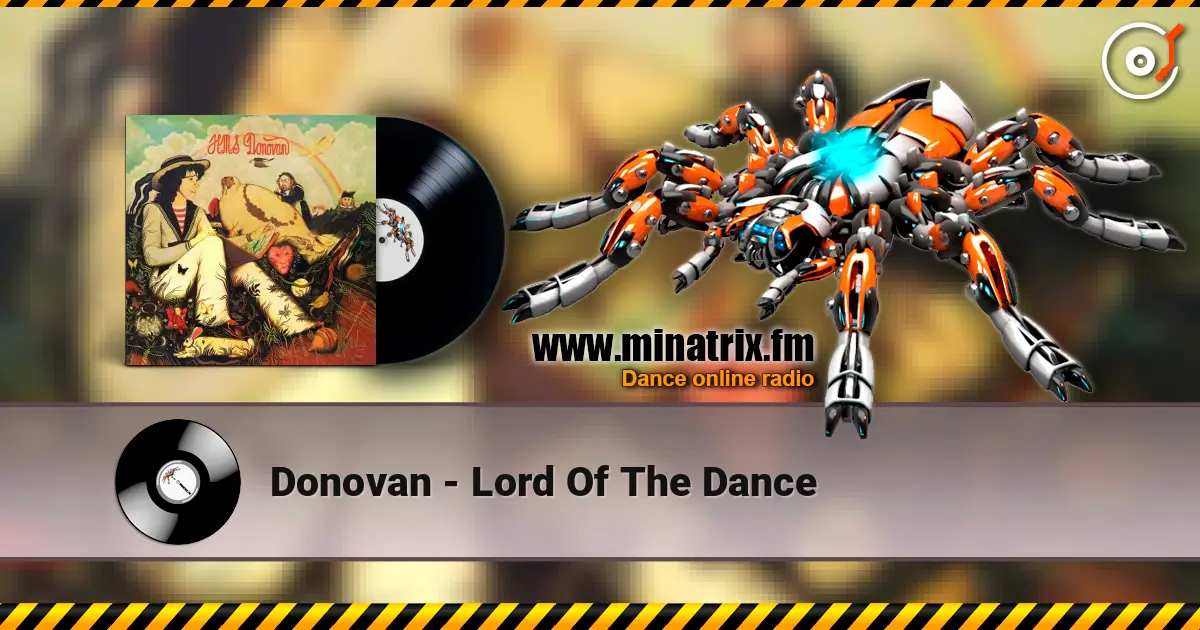 Donovan - Lord Of The Dance listen online in high quality | Minatrix.FM