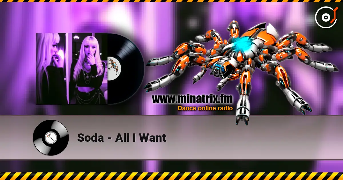 Soda - All I Want listen online in high quality | Minatrix.FM
