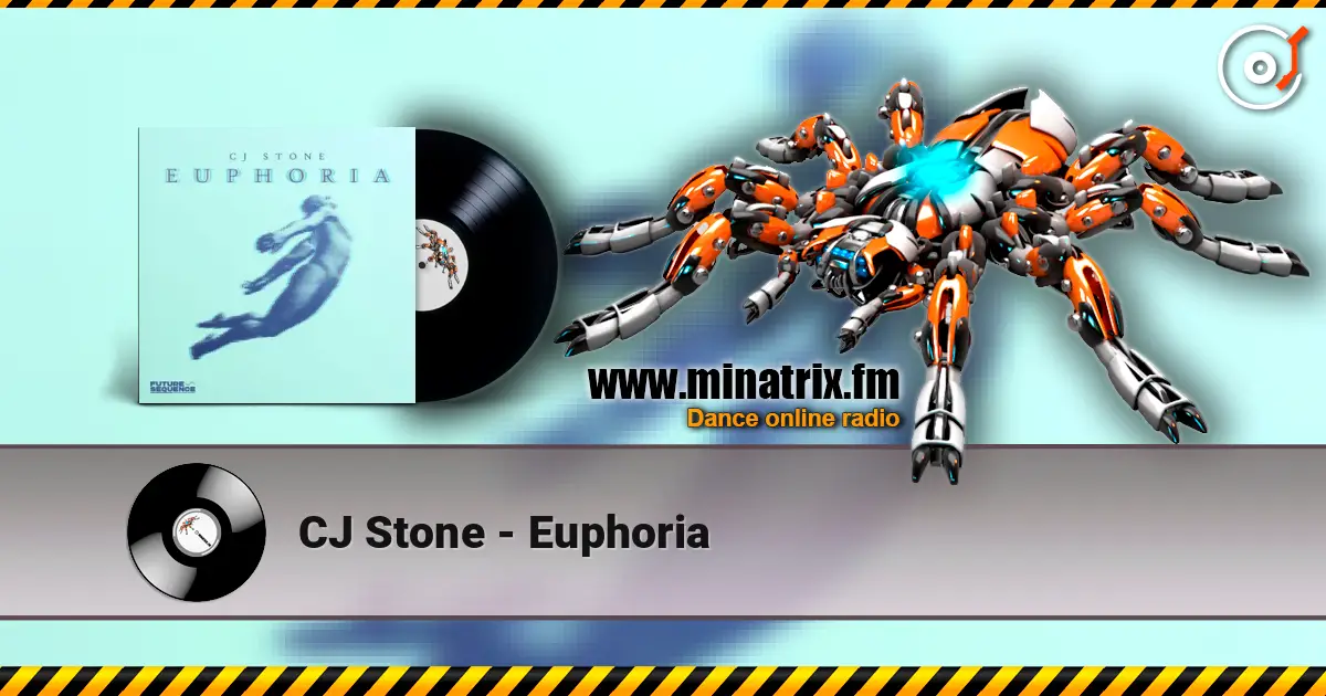CJ Stone - Euphoria listen online in high quality | Minatrix.FM