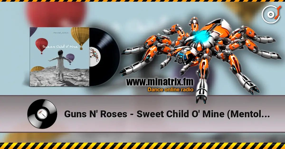 Guns N' Roses - Sweet Child O' Mine (Mentol & Juliet Cover Remix) listen online in high quality | Minatrix.FM