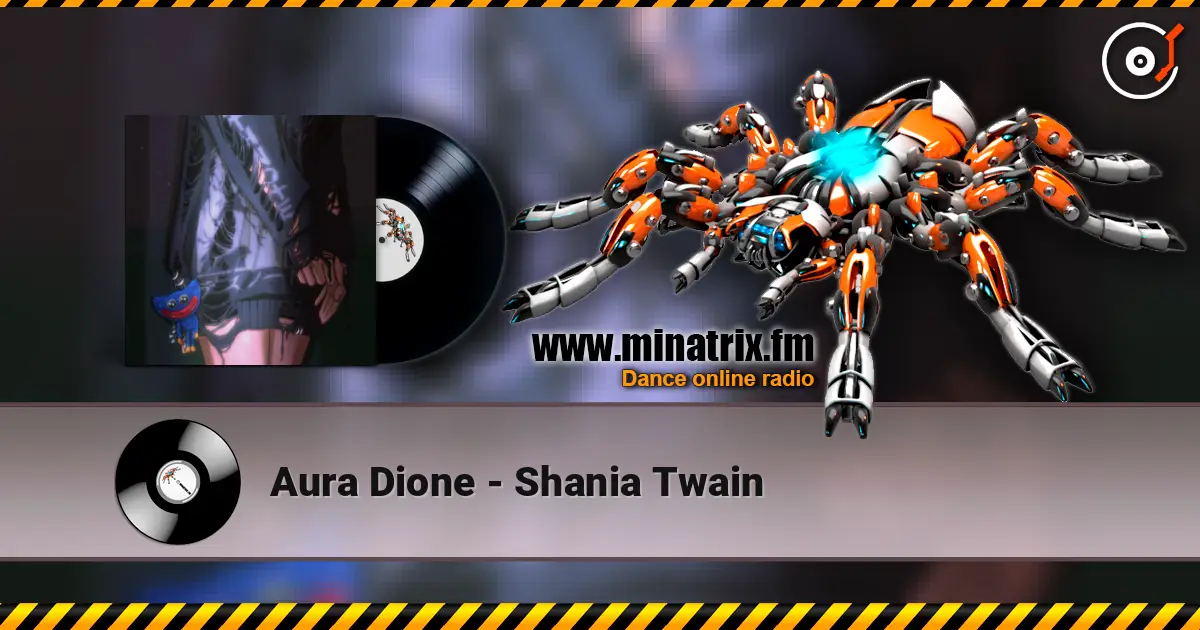 Aura Dione - Shania Twain listen online in high quality | Minatrix.FM