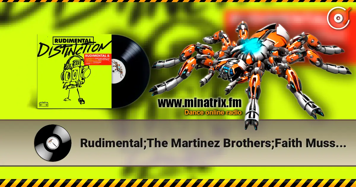 Rudimental;The Martinez Brothers;Faith Mussa - Sitigawana listen online in high quality | Minatrix.FM