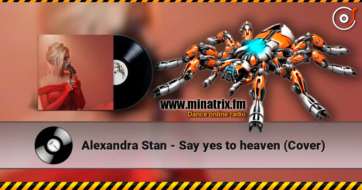 Alexandra Stan - Say yes to heaven (Cover) listen online in high quality | Minatrix.FM