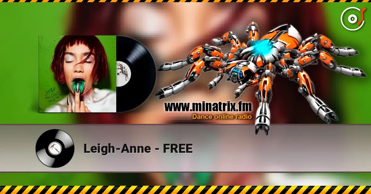 Leigh-Anne - FREE listen online in high quality | Minatrix.FM