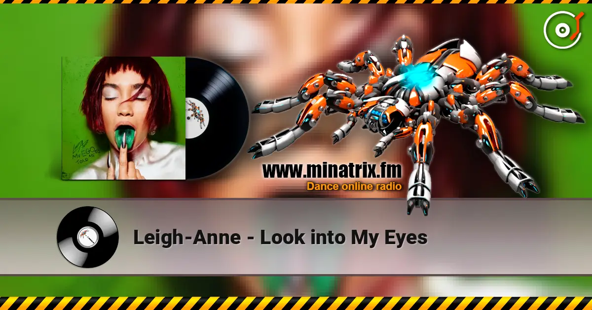 Leigh-Anne - Look into My Eyes listen online in high quality | Minatrix.FM