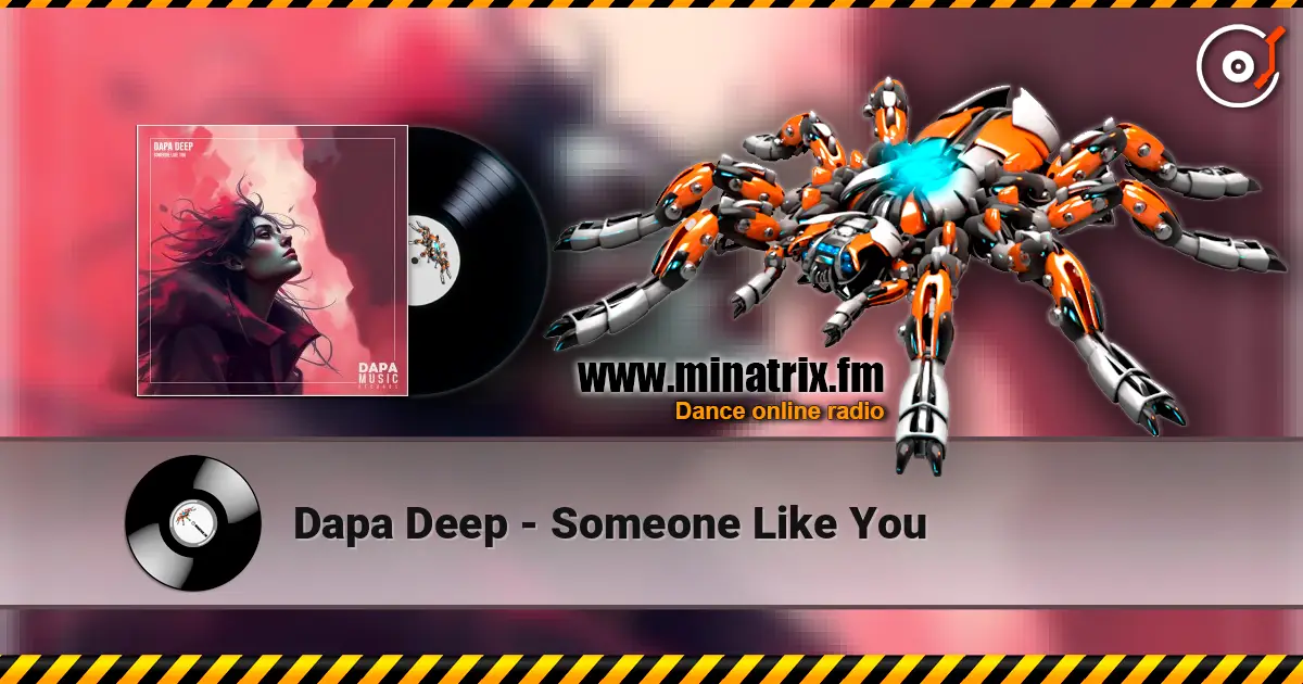 Dapa Deep - Someone Like You listen online in high quality | Minatrix.FM