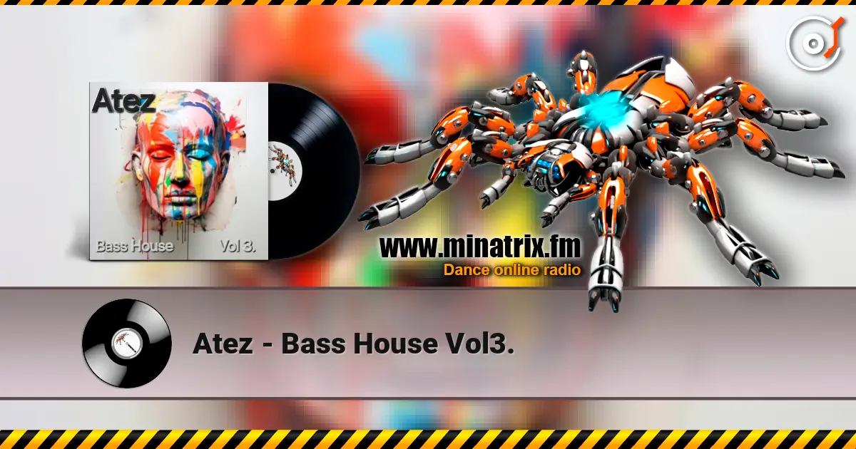 Atez - Bass House Vol3. listen online in high quality | Minatrix.FM