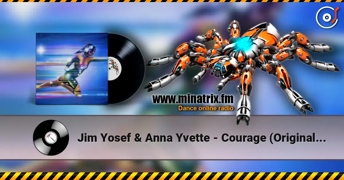 Jim Yosef & Anna Yvette - Courage (Original Mix) listen online in high quality | Minatrix.FM