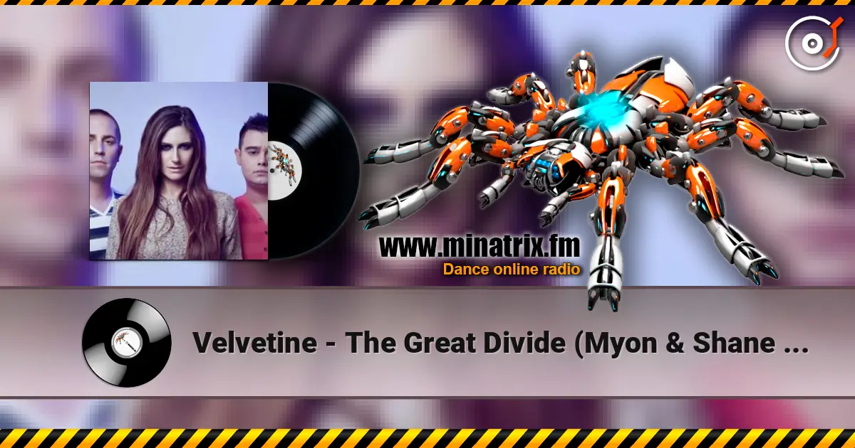 Velvetine - The Great Divide (Myon & Shane 54 Summer Of Love Mix (Mixed)) listen online in high quality | Minatrix.FM