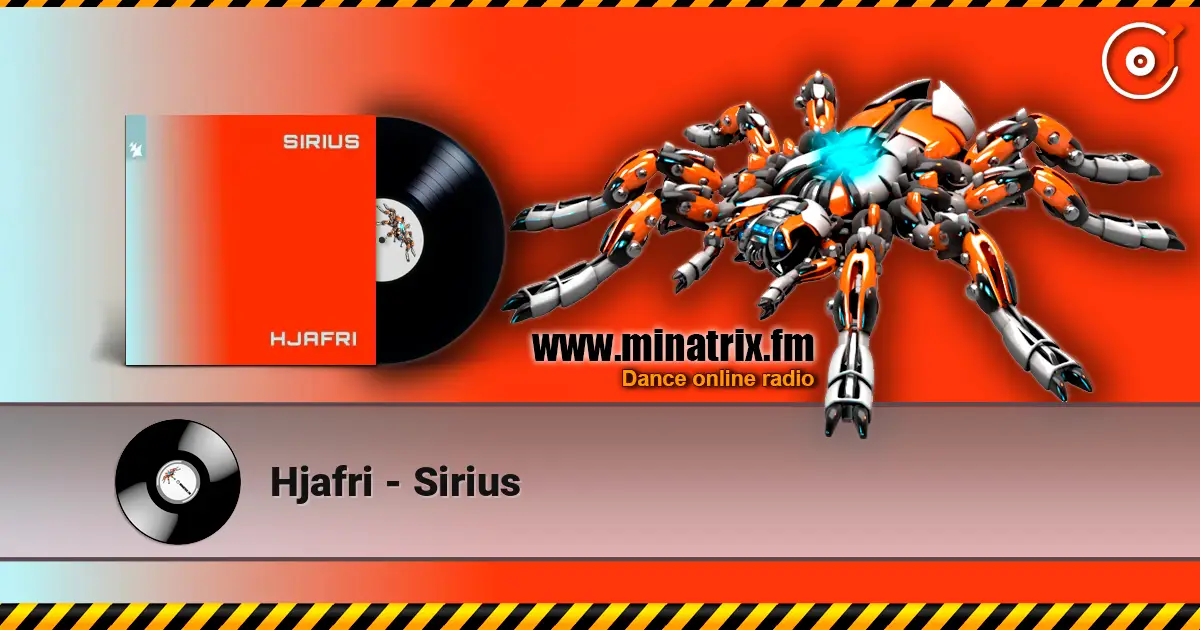 Hjafri - Sirius listen online in high quality | Minatrix.FM