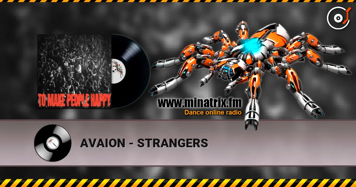 AVAION - STRANGERS listen online in high quality | Minatrix.FM