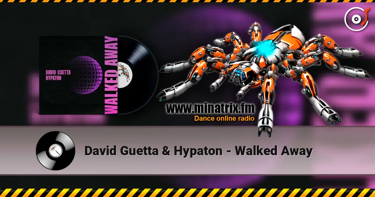 David Guetta & Hypaton - Walked Away listen online in high quality | Minatrix.FM