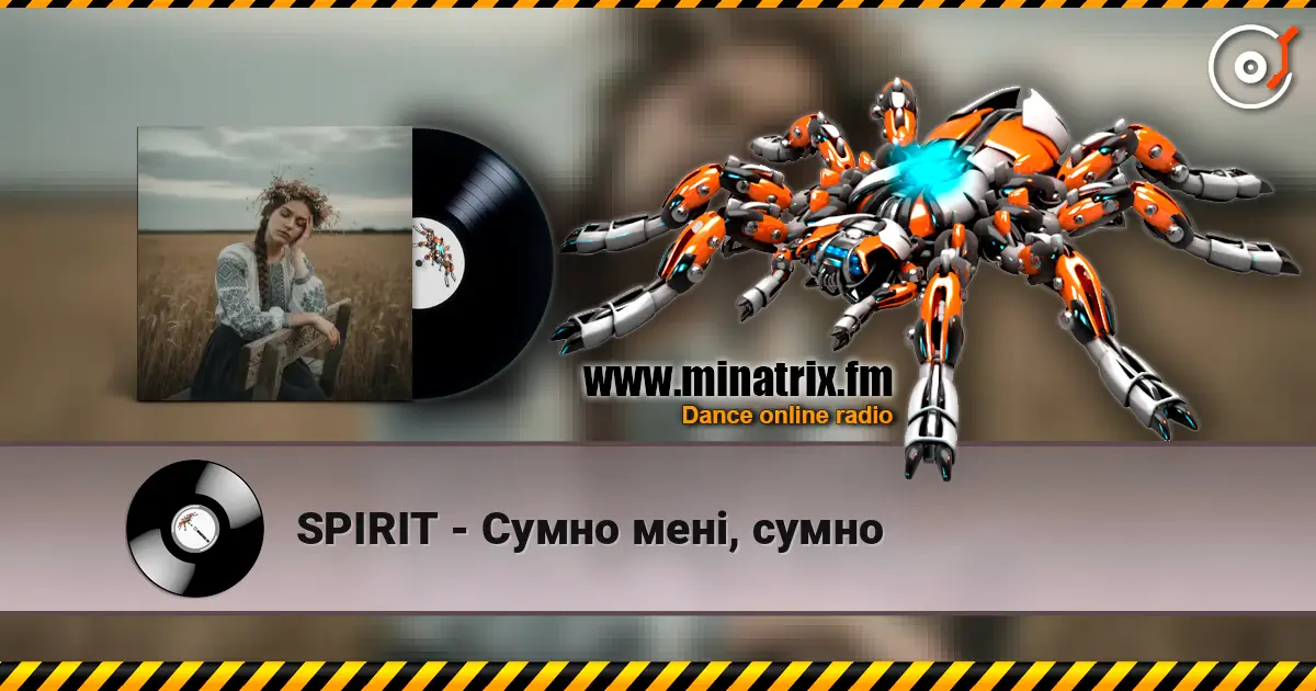 SPIRIT - Сумно мені, сумно listen online in high quality | Minatrix.FM