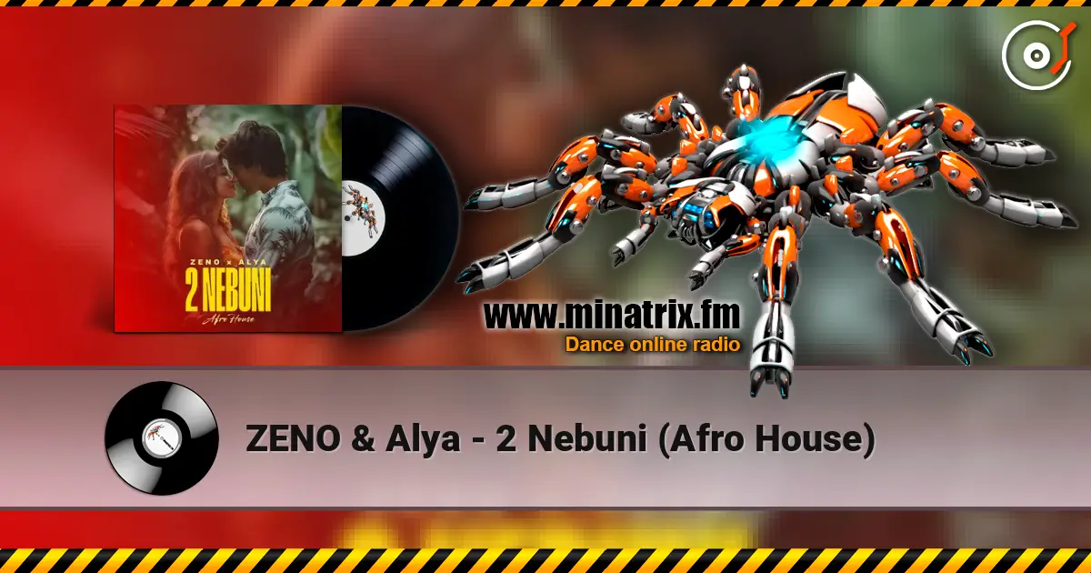 ZENO & Alya - 2 Nebuni (Afro House) listen online in high quality | Minatrix.FM