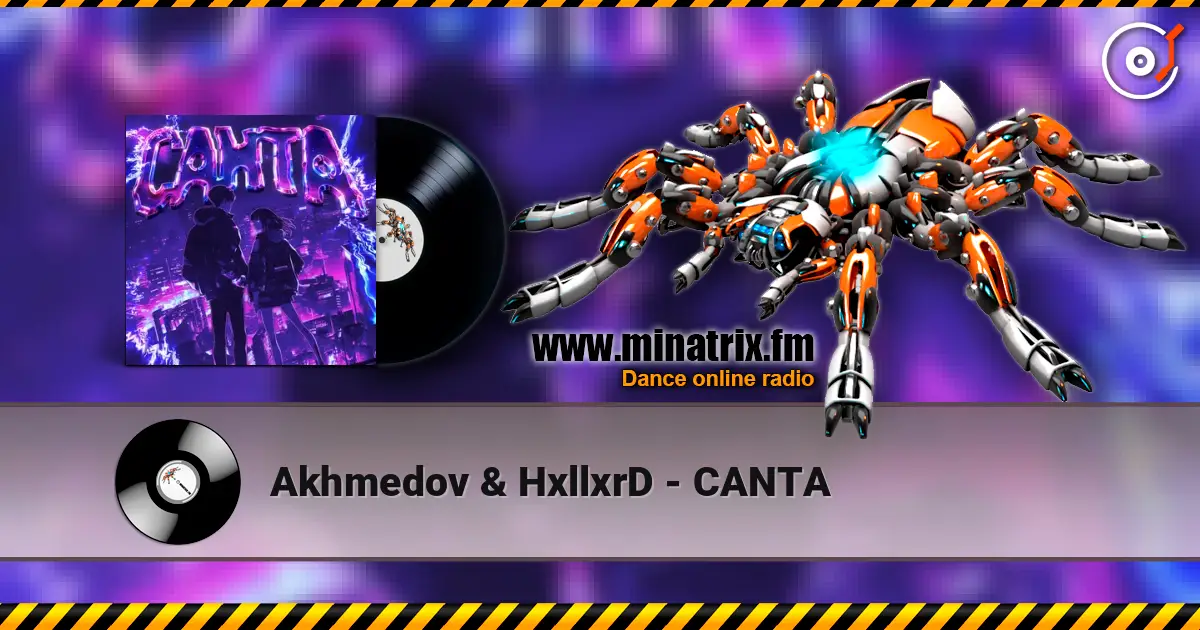 Akhmedov & HxllxrD - CANTA listen online in high quality | Minatrix.FM