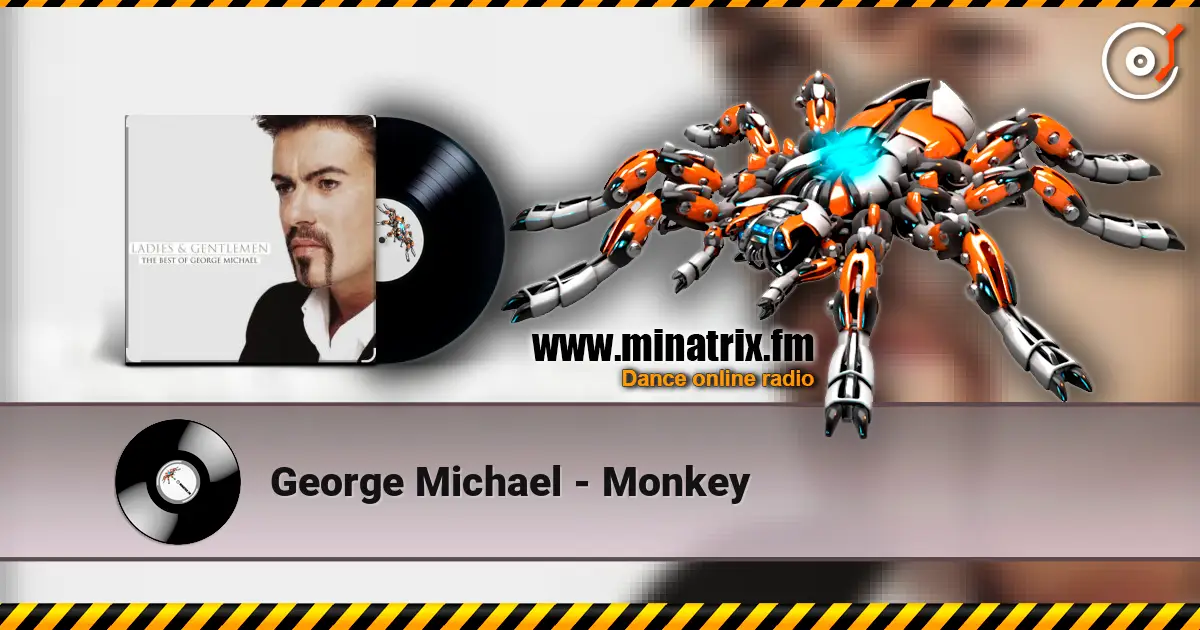 George Michael - Monkey listen online in high quality | Minatrix.FM