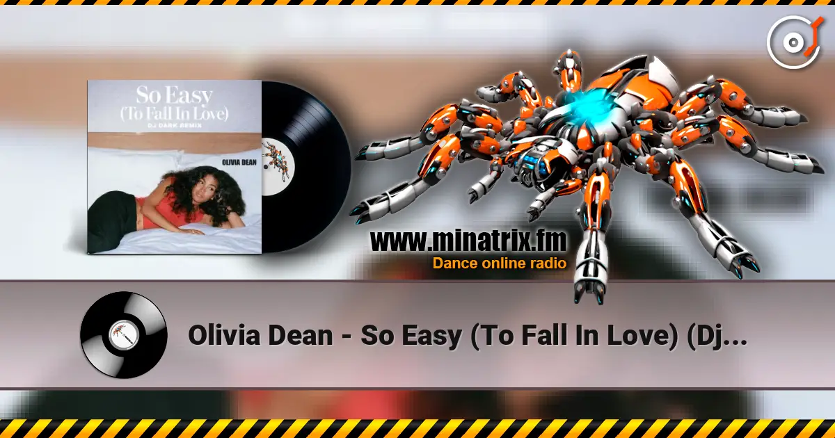 Olivia Dean - So Easy (To Fall In Love) (Dj Dark Remix) listen online in high quality | Minatrix.FM