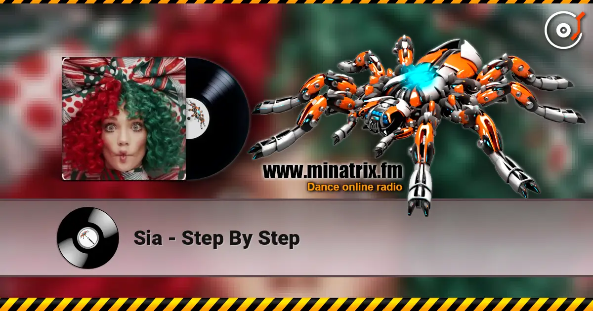 Sia - Step By Step listen online in high quality | Minatrix.FM