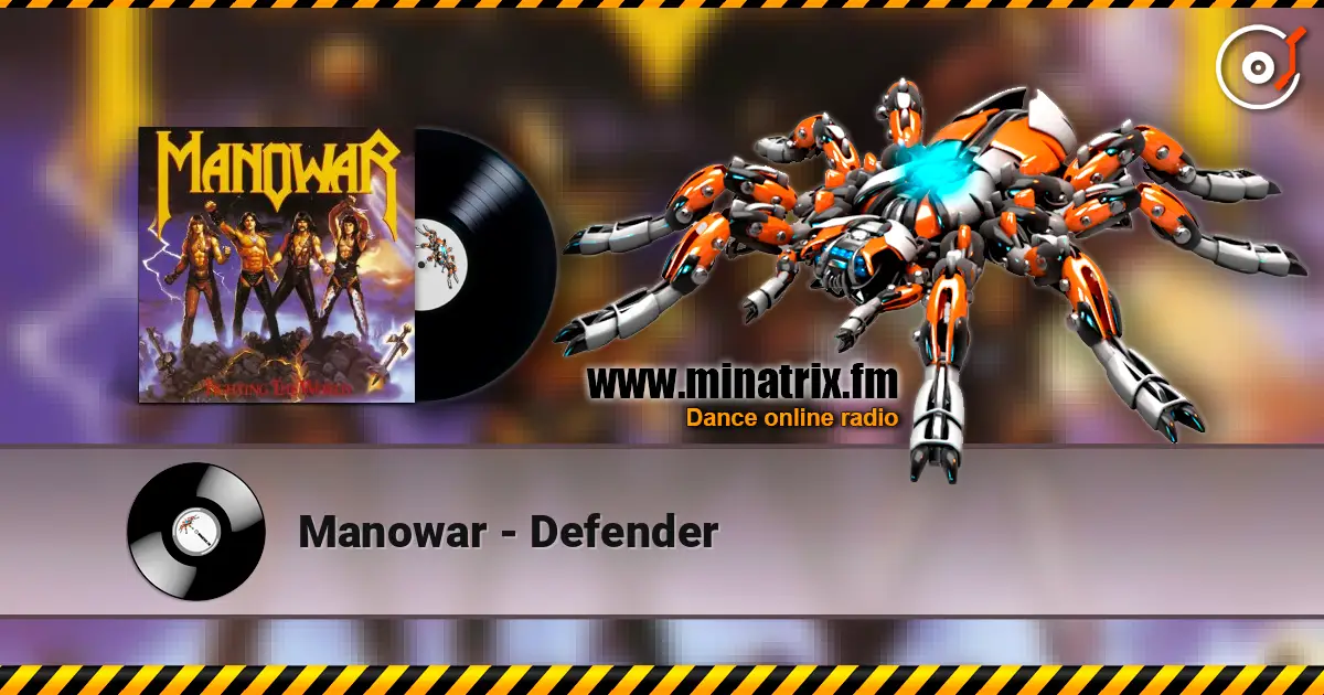 Manowar - Defender listen online in high quality | Minatrix.FM