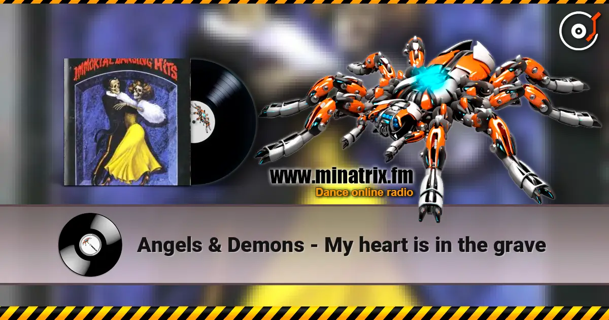 Angels & Demons - My heart is in the grave listen online in high quality | Minatrix.FM