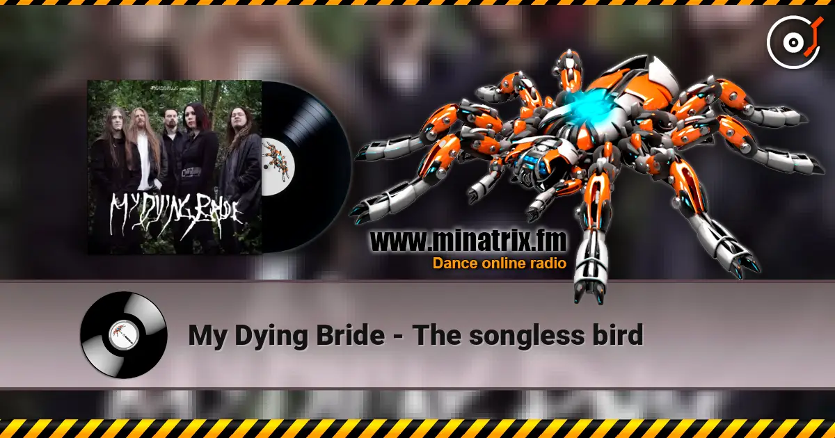 My Dying Bride - The songless bird listen online in high quality | Minatrix.FM