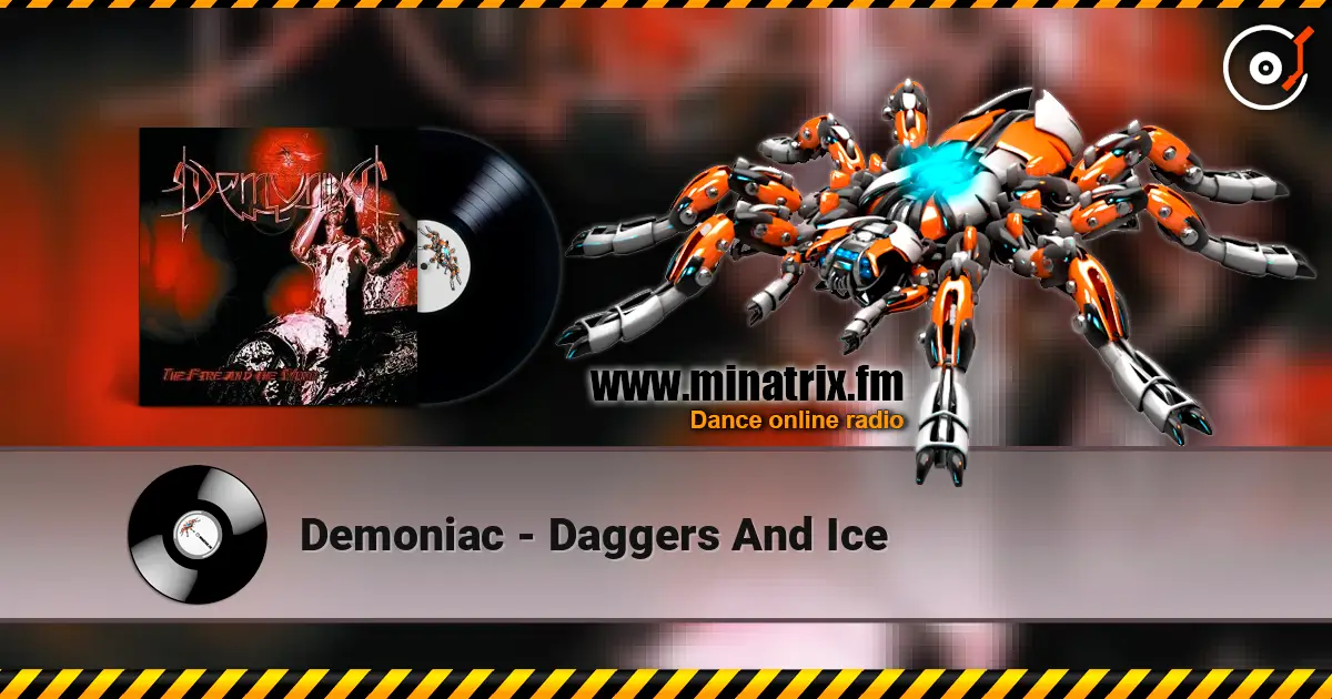 Demoniac - Daggers And Ice listen online in high quality | Minatrix.FM