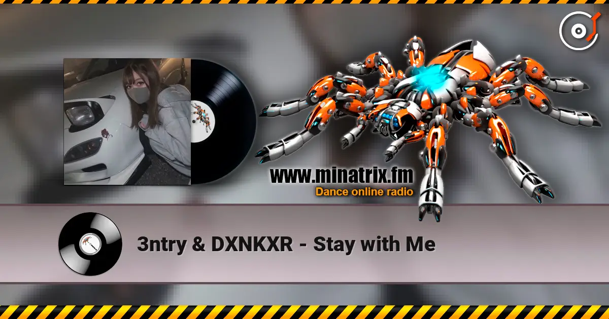3ntry & DXNKXR - Stay with Me listen online in high quality | Minatrix.FM