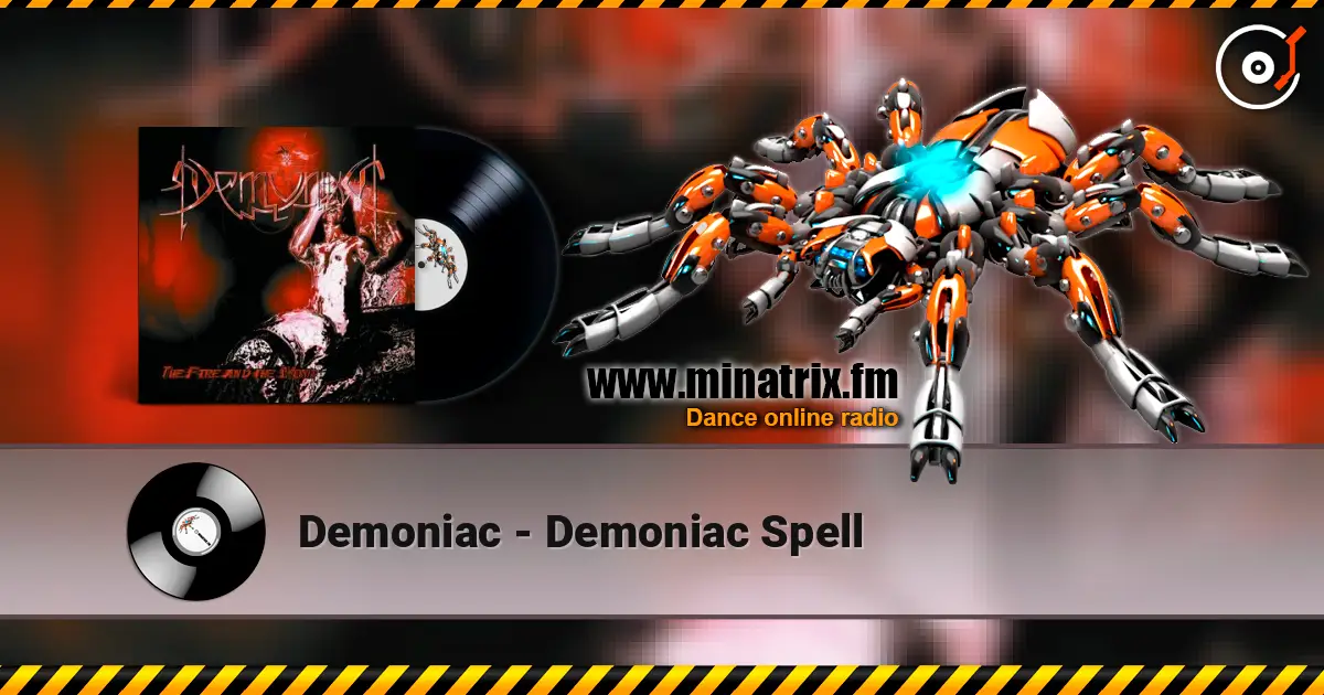 Demoniac - Demoniac Spell listen online in high quality | Minatrix.FM