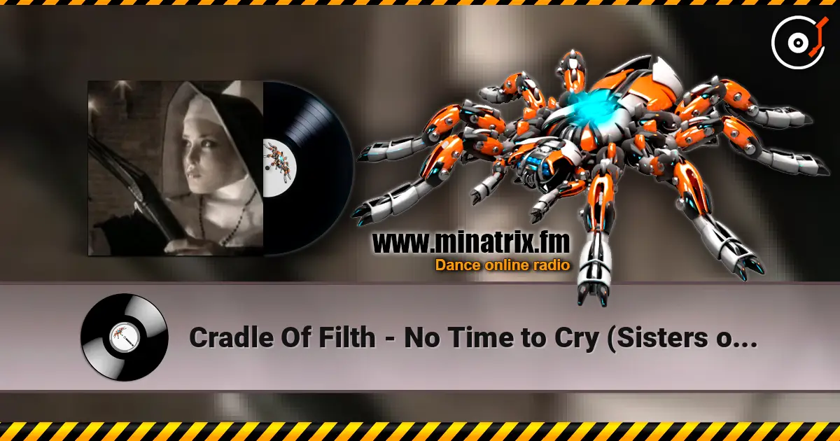 Cradle Of Filth - No Time to Cry (Sisters of Mercy cover) listen online in high quality | Minatrix.FM