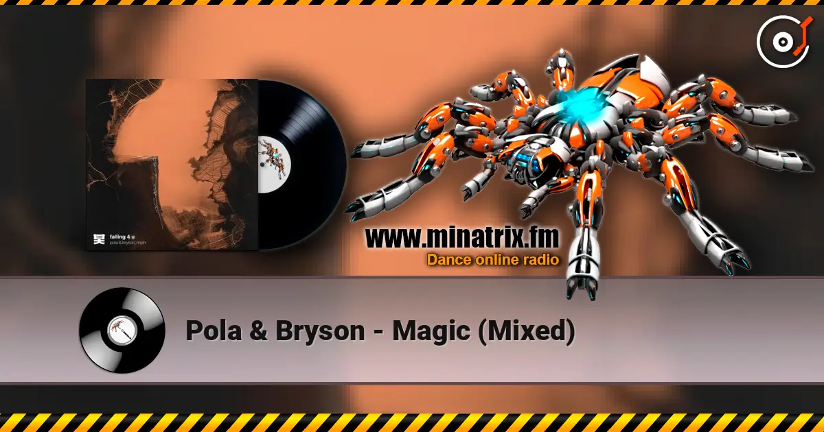Pola & Bryson - Magic (Mixed) listen online in high quality | Minatrix.FM