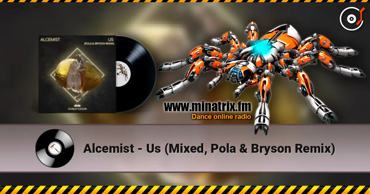 Alcemist - Us (Mixed, Pola & Bryson Remix) listen online in high quality | Minatrix.FM