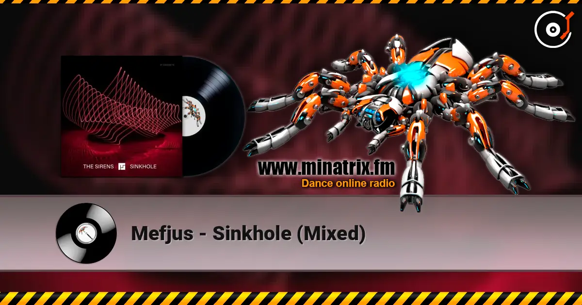 Mefjus - Sinkhole (Mixed) listen online in high quality | Minatrix.FM